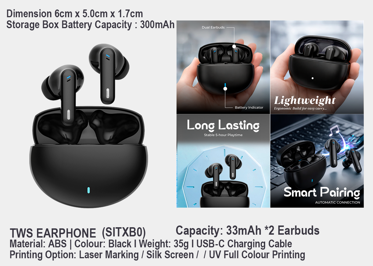 TWS Earphone SITX-B0 <br> 6cm x 5.0cm x 1.7cm